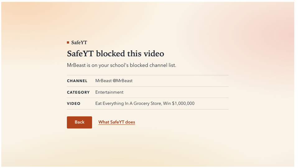 A YouTube watch page where the player is replaced by a SafeYT card: SafeYT blocked this video. MrBeast is on your school's blocked channel list. Channel MrBeast, category Entertainment, with Back and What SafeYT does buttons.